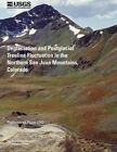 Deglaciation and Postglacial Treeline Fluctuation in the Northern San Juan Mountains, Colorado by U S Department of the Interior (Paperback / softback, 2014)