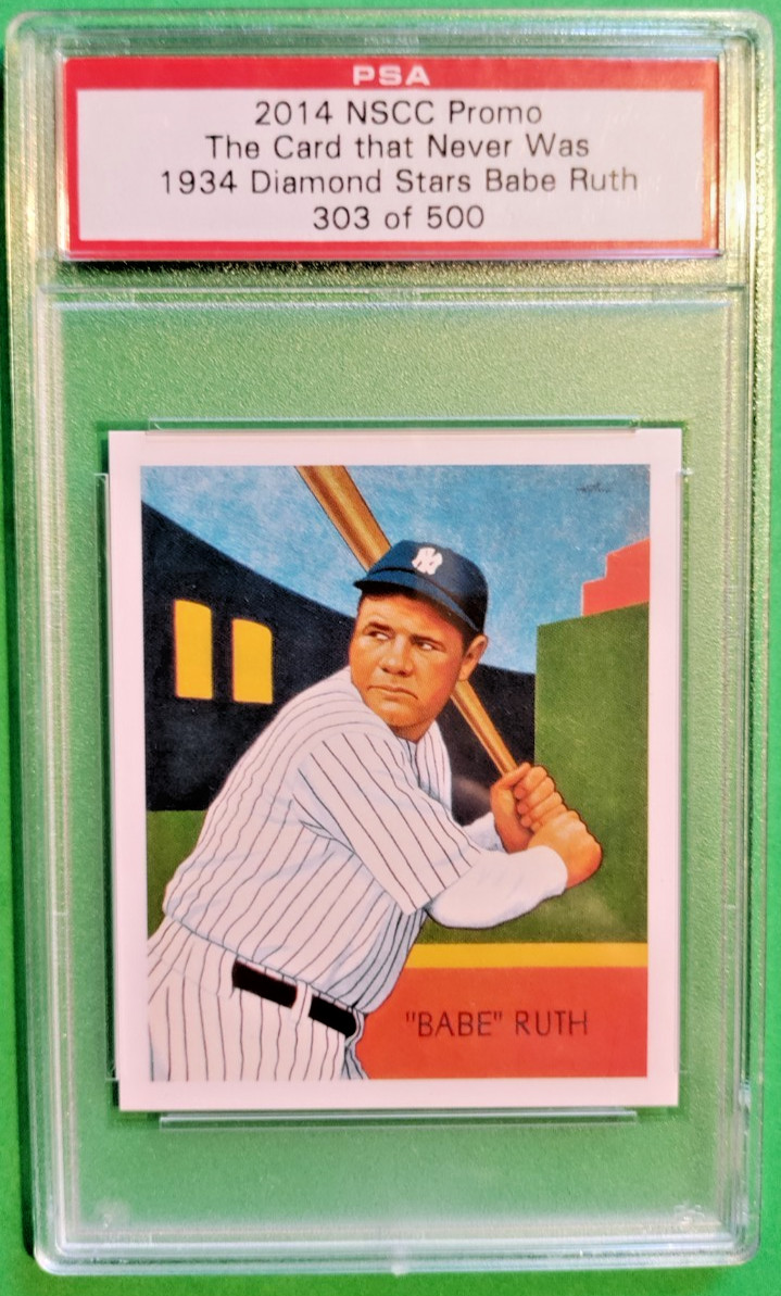 2014 NSCC Promo BABE RUTH Card That Never Was 1934 Diamond Stars 303/500 PSA 💎