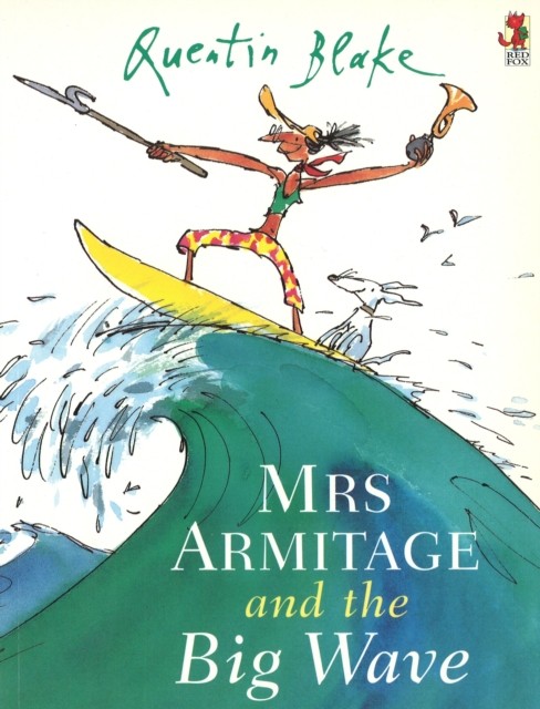Mrs Armitage And The Big Wave by Quentin Blake 9780099210221 NEW - Image 4