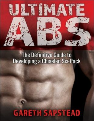 Ultimate Abs: The Definitive Guide to Developing a Chiseled Six-Pack [VGD]