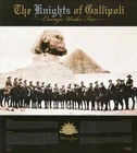 THE KNIGHTS OF GALLIPOLI  COURAGE UNDER FIRE ANZAC MILITARY WORLD WAR 1 PRINT