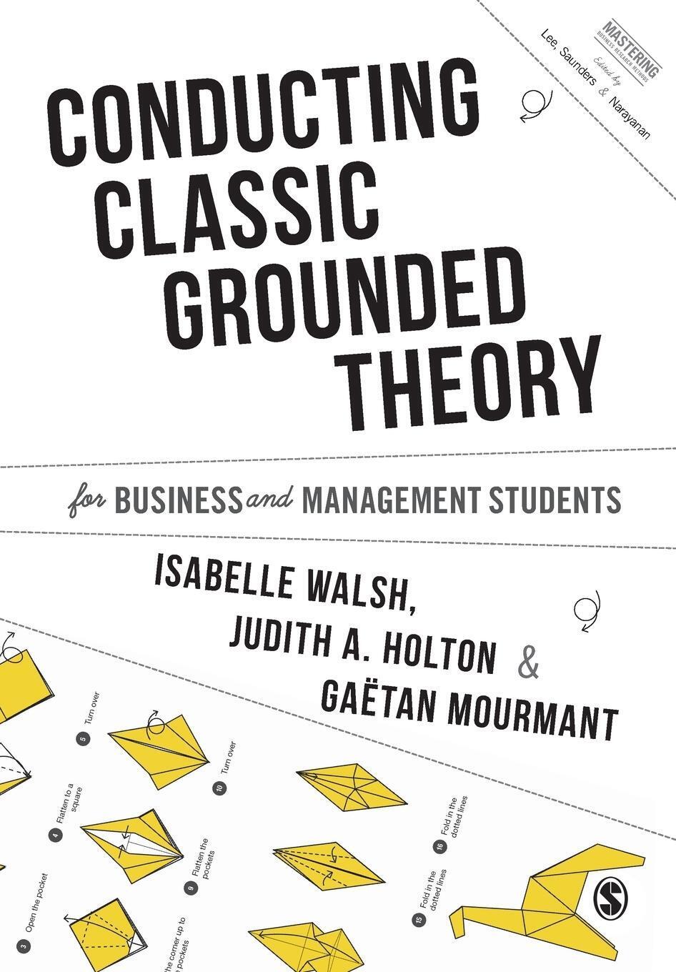Thumbnail - Isabelle Walsh (u. A.) | Conducting Classic Grounded Theory For