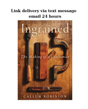 Ingrained: The Making of a Craftsman 2024  (A...