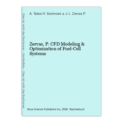 Zervas, P: CFD Modeling & Optimization of Fuel-Cell Systems Zervas P., L., A. Ta