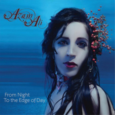 Azam Ali From Night to the Edge of Day (CD) Album (US IMPORT)