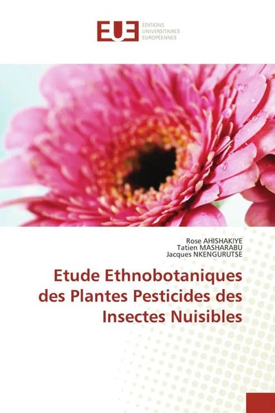 Rose Ahishakiye (U. A.) | Etude Ethnobotaniques Des Plantes Pesticides Des...-image