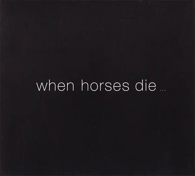 CD Thomas Brinkmann When Horses Die ... DIGIPAK max. Ernst