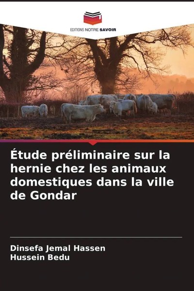 Dinsefa Jemal Hassen (U. A.) | ÉTude PréLiminaire Sur La Hernie Chez Les...-image