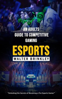 Walter Brinkley | Esports | Taschenbuch | Englisch (2023) | Oliver Leish