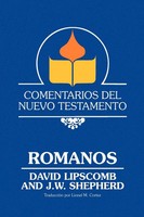 David Lipscomb (U. A.) | Comentarios Del Nuevo Testamento - Romanos (Paper)
