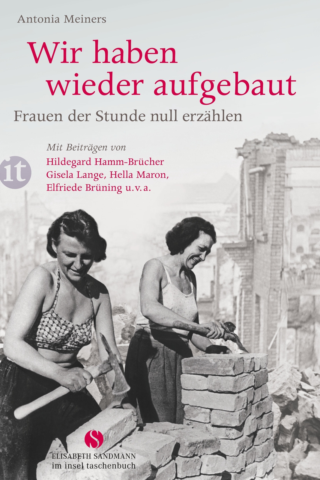 Thumbnail - Antonia Meiners / Wir Haben Wieder Aufgebaut: Frauen Der Stu ...