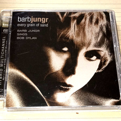 SACD Barb Jungr ... sings Bob Dylan - every grain of and -