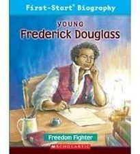 First-Start Biography Young Frederick Douglass by Andrew Woods, Good Book