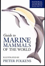 National Audubon Society Guide to Marine Mammals of the World Har