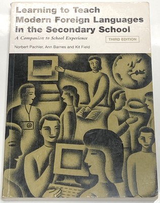 Learning To Teach Modern Foreign Languages In Secondary School (Hardcover 2009)