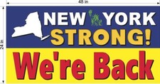 NEW YORK NY STRONG BACK IN BUSINESS VINYL STOREFRONT BANNERS  CHOOSE A SIZE 