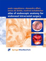 Paolo Cappabianca (U. A.) | Atlas Of Endoscopic Anatomy For Endonasal...