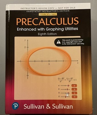 Precalculus 9e: Enhanced with Graphing Utilities INSTRUCTORS EDITION 