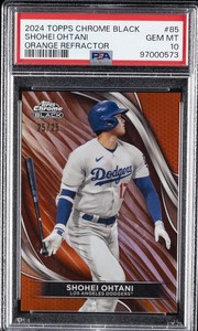 2024 TOPPS CHROME BLACK ORANGE REFRACTOR #85 SHOHEI OHTANI 25/25 PSA 10