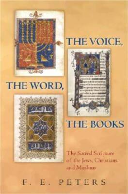 The Voice, the Word, the Books: The Sacred Scripture of the Jews, Ch - VERY GOOD