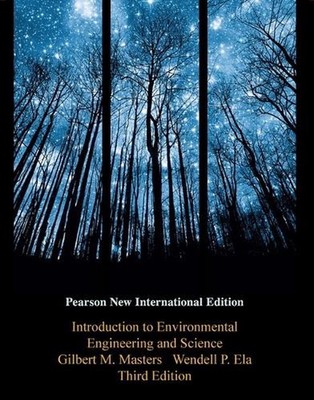 Introduction to Environmental Engineering and Science: Pearson New International