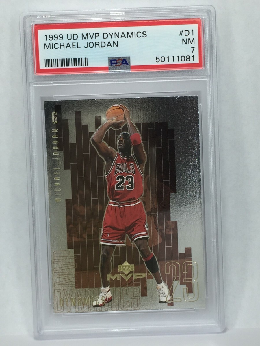 1999 Upper Deck MVP Dynamics #D1 Michael Jordan PSA 7 BULLS HOF