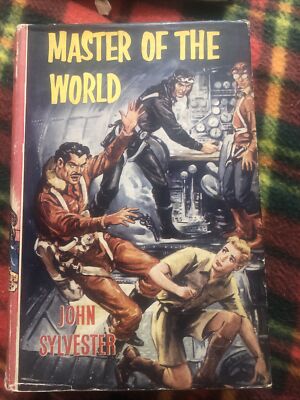   Master of the World - Sylvester, John Vintage Hardback 1959 ? see photos