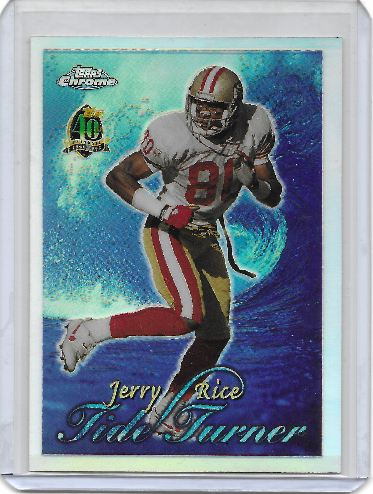 1996 Topps Chrome Refractor Tide Turner Jerry Rice #TT10 HOF San Francisco 49ers