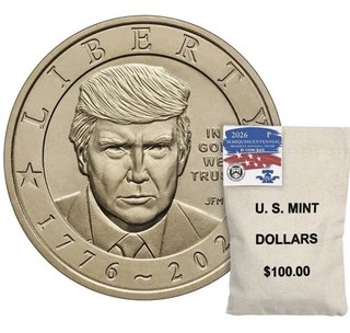 2026 Semiquincentennial President Donald J. Trump $1 Coin Bag $100 IN HAND