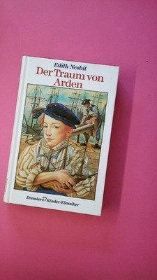 169909 Edith Nesbit DER TRAUM VON ARDEN HC