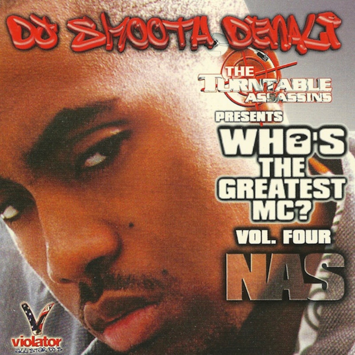 DJ SMOOTH DENALI - WHO'S THE GREATEST MC? VOL. 4 NAS -HIP HOP NYC