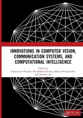Innovations in Computer Vision, Communication Systems, and Computational...