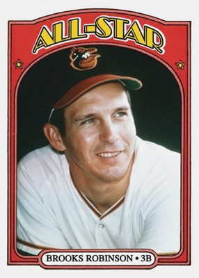 BROOKS ROBINSON AS 72## BUY 5 GET 1 FREE ## or 30% OFF 12 OR MORE