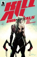 KILL ALL IMMORTALS #1 #2  #3 #4 #5 COVER SELECT DARK HORSE 2024