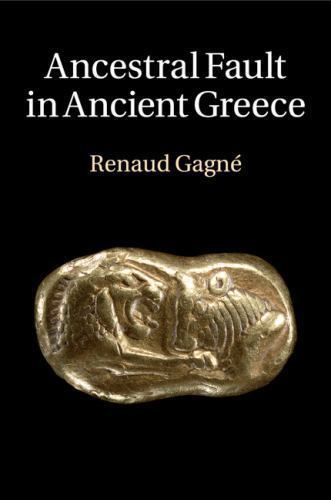 Ancestral Fault in Ancient Greece Gagné Paperback Cambridge University Press
