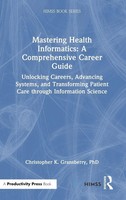 Christopher K. Gransberry | Mastering Health Informatics | Buch | Englisch