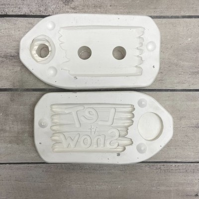 Clay Magic Ceramic Casting Mold Post Nail+ Let It Show Sign #2741