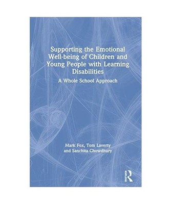 Supporting the Emotional Well-being of Children and Young People with Learning D