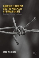 Counter-Terrorism And The Prospects Of Human Rights Ipek Demirsu