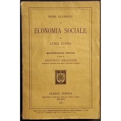 Erste Elemente der Sozialökonomie - L. Cossa - Ed. Hoepli - 1921