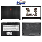 For MSI GF63 8RC 8RD MS-16R1 LCD Back Cover&Bezel&Palmrest &Bottom Case&Hinges