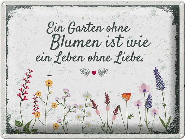 Blechschild Spruch Garten Ohne Blumen Leben Ohne Liebe 40X30Cm Schild Tin Sign-image