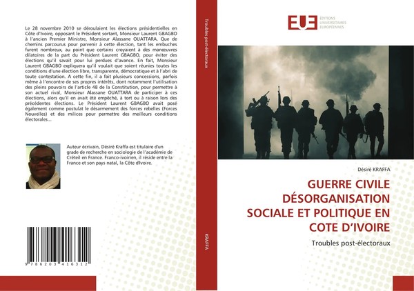 DéSiré Kraffa | Guerre Civile DÉSorganisation Sociale ET Politique EN Cote...-image