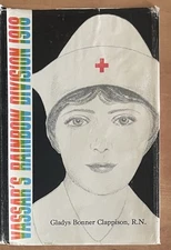 Vassar's Rainbow Division 1918 The Training Camp Clappison Vassar College HCDJ