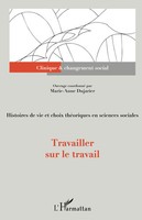 Marie-Anne Dujarier | Travailler Sur Le Travail | Taschenbuch | FranzöSisch