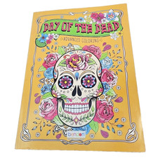 Day of the Dead Advanced Coloring Book Bendon Flowers Skulls Gothic Tribal