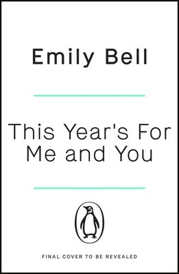 This Year's For Me and You | Emily Bell | englisch