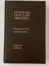 Louisiana Civil Law Treatise - Insurance Law and Practice Volume 15 1986