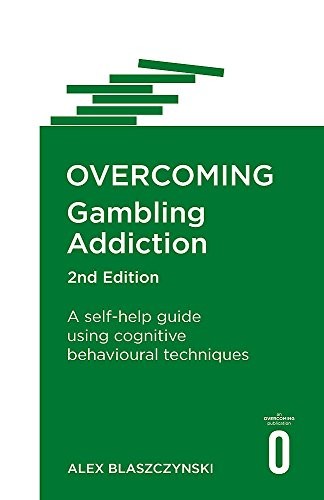 Overcoming Gambling Addiction, 2nd Edition: A... - Blaszczynski, Prof Alex