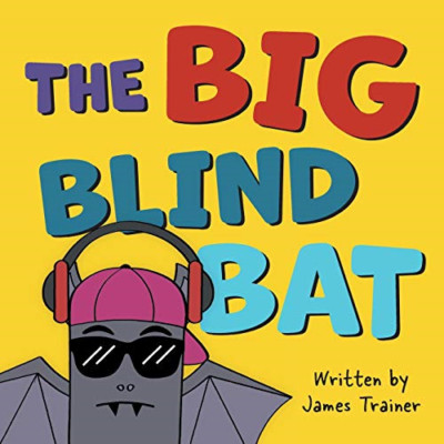 The Big Blind Bat -  NEW James Trainer 2020